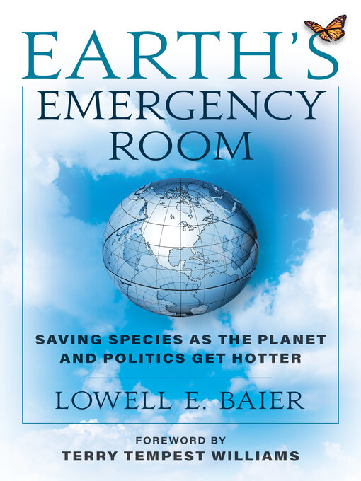 Title details for Earth's Emergency Room by Lowell E.  Baier - Available